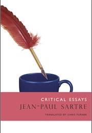 Jean-Paul Sartre's Critical Essays (Sartre)