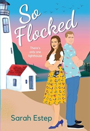 So Flocked (Sarah Estep)