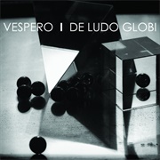 Vespero - De Ludo Globi