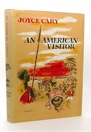 An American Visitor (Joyce Carey)