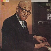 Eubie Blake - The Eighty-Six Years of Eubie Blake
