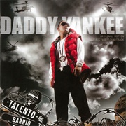 Talento De Barrio - Daddy Yankee