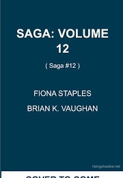 Saga, Volume 12 (Brian K. Vaughan)