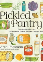 The Pickled Pantry (Andrea Chessman)