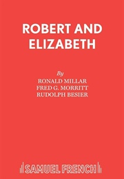 Robert and Elizabeth (Ronald Millar)