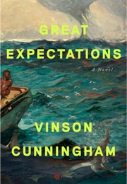 Great Expectations (Vinson Cunningham)