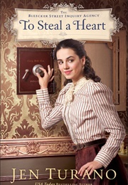 To Steal a Heart (Jen Turano)