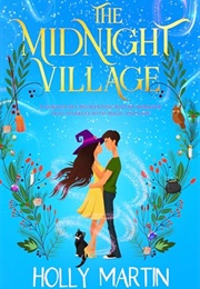 The Midnight Village (Holly Martin)