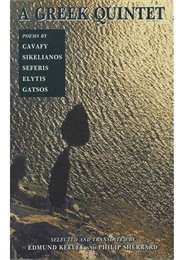 A Greek Quintet (Cavafy / Sikelianos / Seferis / Elytis / Gatsos)