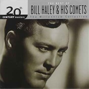 The Millennium Collection - Bill Haley & His Comets