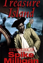 Treasure Island According to Spike Milligan (Spike Milligan)