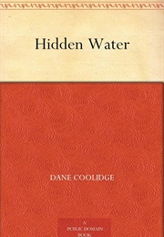 Hidden Water (Dane Coolidge)