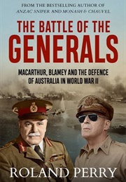The Battle of the Generals (Roland Perry)