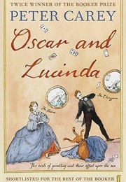 Oscar and Lucinda (Peter Carey)