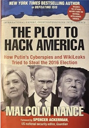 The Plot to Hack America (Malcolm Nance)