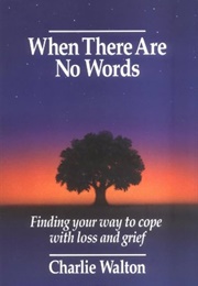 When There Are No Words (Charlie Walton)