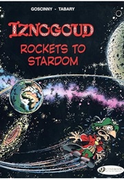 Iznogoud Rockets to Stardom (Goscinny & Tabary)