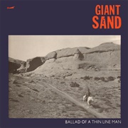 Ballad of a Thin Line Man - Giant Sand