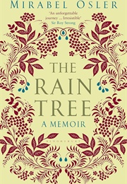 The Rain Tree: A Memoir (Mirabel Osler)