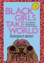 Black Girls Take World (Georgina Lawton)