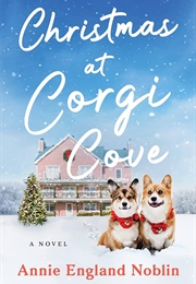 Christmas at Corgi Cove (Annie England Noblin)