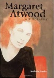 Margaret Atwood: A Biography (Nathalie Cooke)