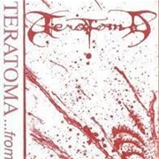 Teratoma - ...From Inside