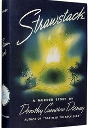 Strawstack [The Strawstack Murders] (Dorothy Cameron Disney)