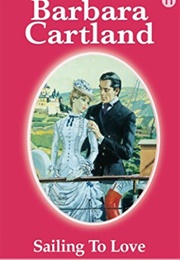 Sailing to Love (Barbara Cartland)