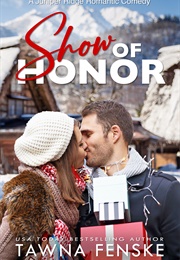 Show of Honor (Tawna Fenske)