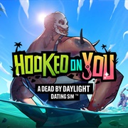 Hooked on You: A Dead by Daylight Dating Sim