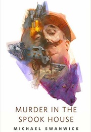 Murder in the Spook House (Michael Swanwick)