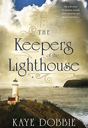 The Keepers of the Lighthouse (Kaye Dobbie)