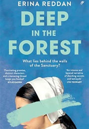 Deep in the Forest (Erina Reddan)