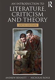 An Introduction to Literature, Criticism and Theory (Bennett)