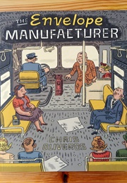 The Envelope Manufacturer (Chris Oliveros)