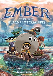 Ember and the Island of Lost Creatures (Jason Pamment)