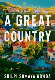 A Great Country (Shilpi Somaya Gowda)