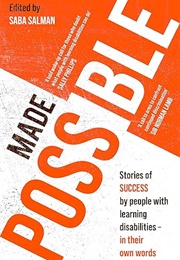 Made Possible: Stories of Success by People With Learning Disabilities (Saba Salman (Ed.))