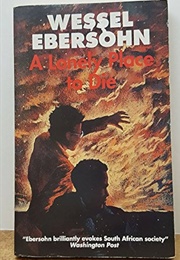 A Lonely Place to Die (Wessel Ebersohn)