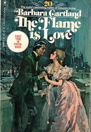 The Flame Is Love (Barbara Cartland)