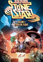 Stone Star Volume 1: Fight or Flight (Jim Zub)