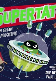 Supertato: Mean Green Time Machine (Sue Hendra)