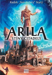 Stíny Citadely (Arila #3) (Radek Starý)