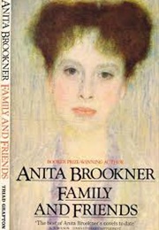 Family and Friends (Anita Brookner)