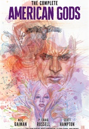 The Complete American Gods (Neil Gaiman, P. Craig Russell, Scott Hampton)