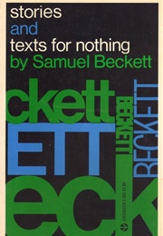 Stories and Texts for Nothing (Samuel Beckett)