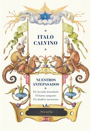 Nuestros Antepasados (Italo Calvino)