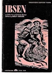 Ibsen: A Collection of Critical Essays (Edited by Rolf Fjelde)