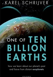 One of Ten Billion Earths (Karel Schriver)
